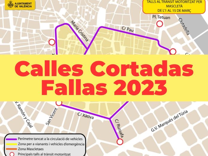 Atención! Descubre las calles que estarán cortadas durante las Fallas 2023