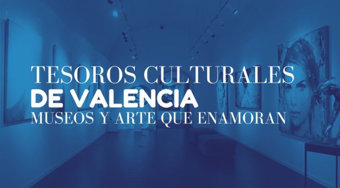 Los Tesoros Culturales de Valencia Museos y Arte que Enamoran Los Tesoros Culturales de Valencia: Museos y Arte que Enamoran